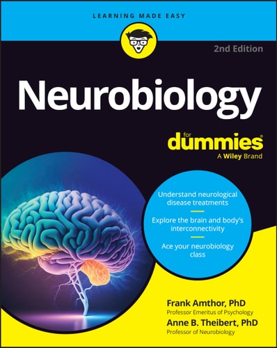 Neurobiology For Dummies (2nd Edition)