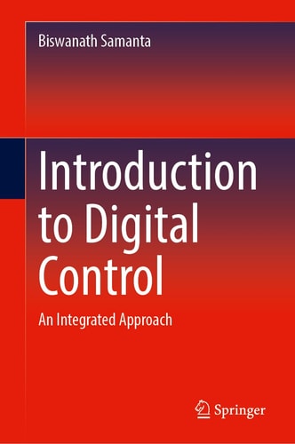 Introduction to Digital Control (An Integrated Approach) (2024th Edition)