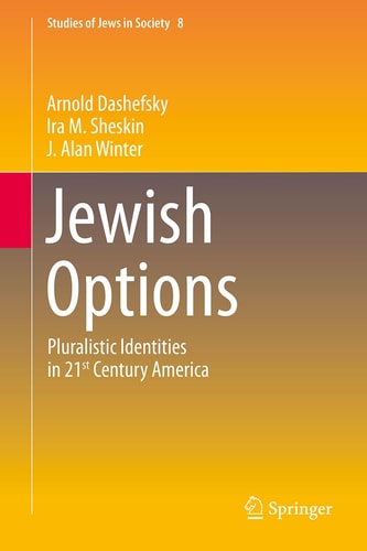 Jewish Options (Pluralistic Identities in 21st Century America) (2024th Edition)