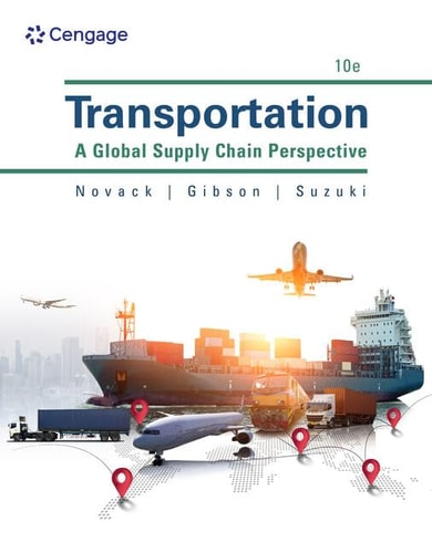 Transportation A Global Supply Chain Perspective (10th Edition)