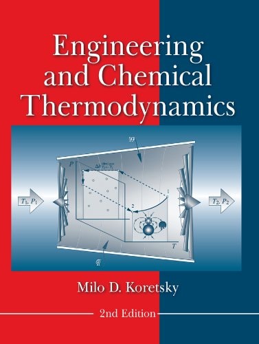 Engineering and Chemical Thermodynamics (2nd Edition)