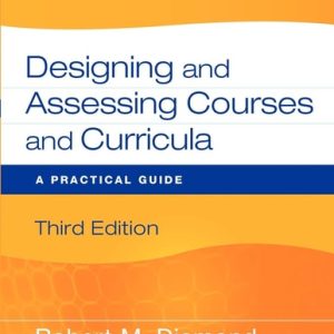 Designing and Assessing Courses and Curricula: A Practical Guide (3rd Edition)