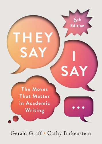 "They Say / I Say" (6th Edition)