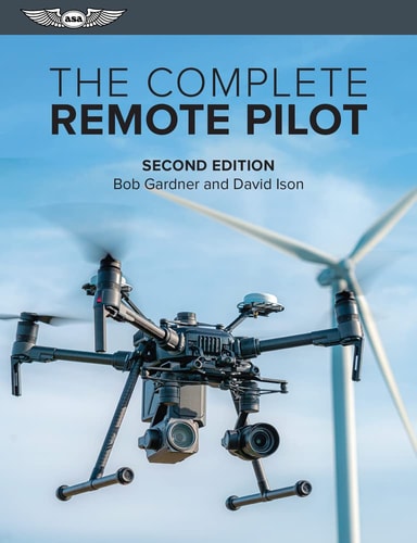 The Complete Remote Pilot (2nd Edition)