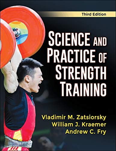Science and Practice of Strength Training (3rd Edition)