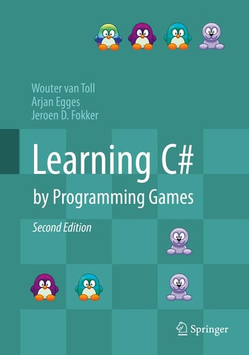 Learning C# by Programming Games (2nd Edition)