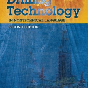 Drilling Technology in Nontechnical Language (2nd Edition)