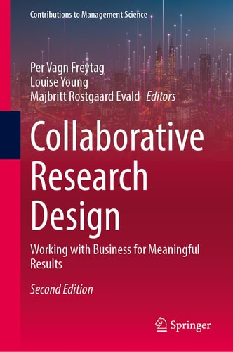 Collaborative Research Design (Working with Business for Meaningful Results) (2nd Edition)