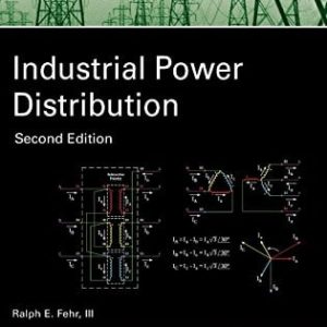 Industrial Power Distribution (2nd Edition)