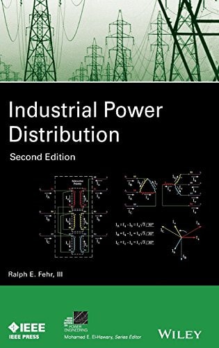 Industrial Power Distribution (2nd Edition)
