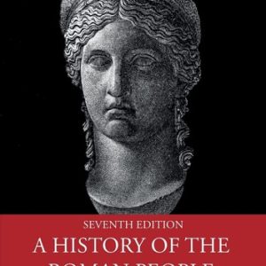 A History of the Roman People (7th Edition)