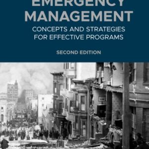 Emergency Management (Concepts and Strategies for Effective Programs) (2nd Edition)