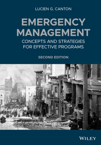 Emergency Management (Concepts and Strategies for Effective Programs) (2nd Edition)
