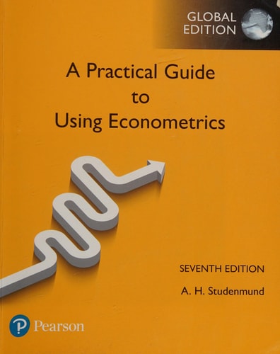 Using Econometrics: A Practical Guide Global Edition