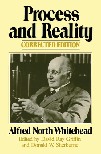 Process and Reality (2nd Edition)