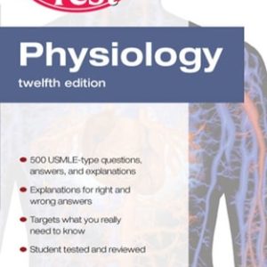 Physiology PreTest™ Self-Assessment and Review (12th Edition)