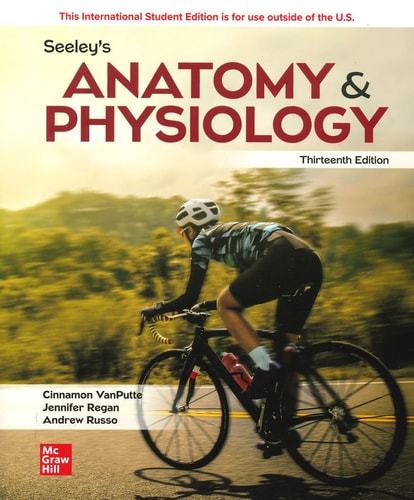 Seeley's Anatomy & Physiology (13th Edition)