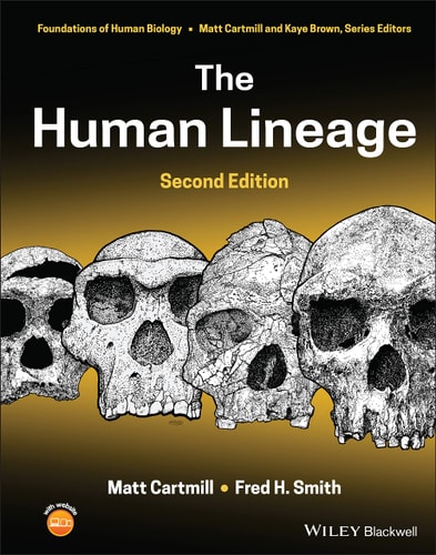The Human Lineage (2nd Edition)