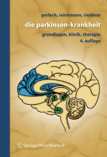 Die Parkinson-Krankheit (Grundlagen, Klinik, Therapie) (4th Edition)