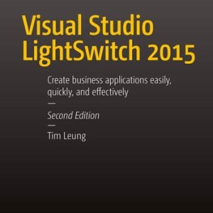 Visual Studio Lightswitch 2015 (2nd Edition)