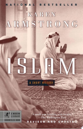 Islam A Short History (1st Edition)