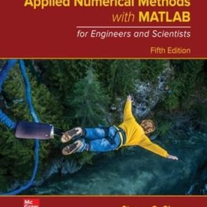Applied Numerical Methods with MATLAB for Engineers and Scientists (5th Edition)