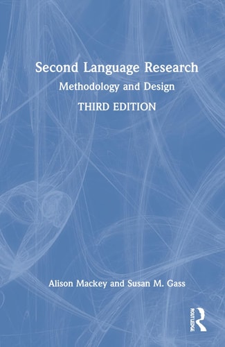 Second Language Research Methodology and Design (3rd Edition)