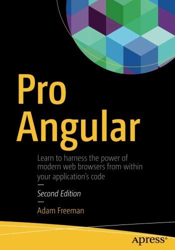 Pro Angular (2nd Edition)