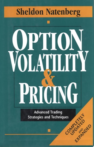 Option Volatility & Pricing: Advanced Trading Strategies and Techniques (1st Edition)