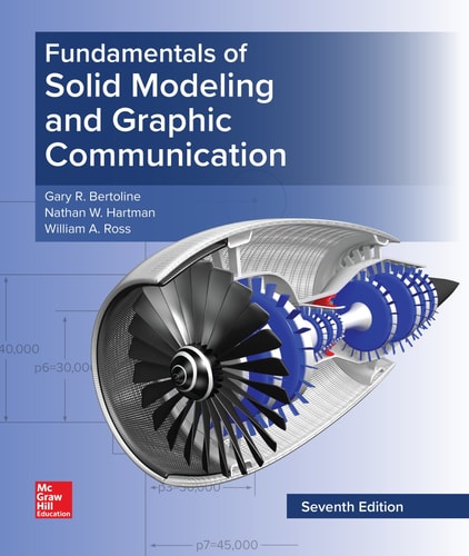 Loose Leaf for Fundamentals of Solid Modeling and Graphic Communication (7th Edition)