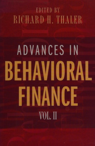 Advances in Behavioral Finance, Volume II