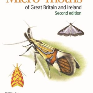 Field Guide to the Micro-moths of Great Britain and Ireland: 2nd edition