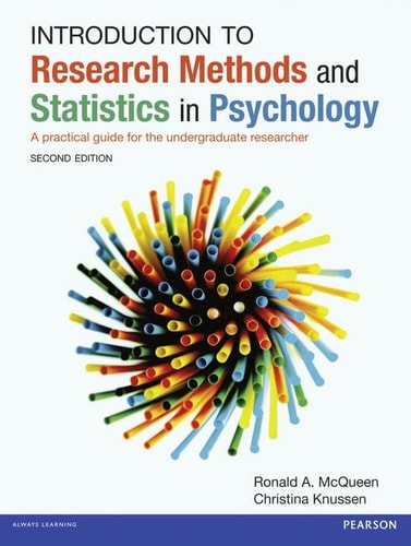 Introduction to Research Methods and Statistics in Psychology (A Practical Guide for the Undergraduate Researcher) (2nd Edition)