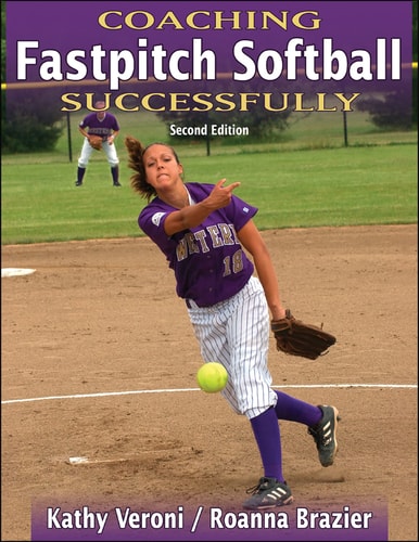 Coaching Fastpitch Softball Successfully-2nd Edition