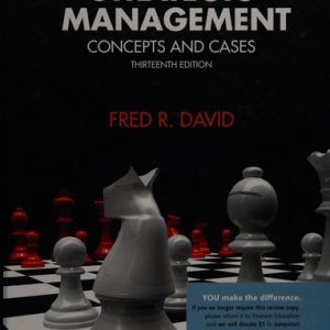 Strategic Management Concepts and Cases (13th Edition)