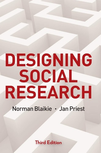 Designing Social Research (The Logic of Anticipation) (3rd Edition)