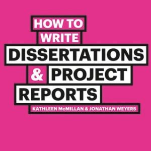 How to Write Dissertations and Project Reports (2nd Edition)
