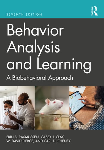 Behavior Analysis and Learning A Biobehavioral Approach (7th Edition)