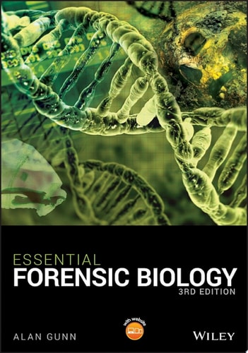 Essential Forensic Biology (3rd Edition)