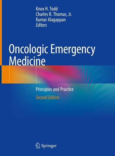 Oncologic Emergency Medicine (Principles and Practice) (2nd Edition)