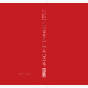 Learning Leadership The Five Fundamentals of Becoming an Exemplary Leader (1st Edition)