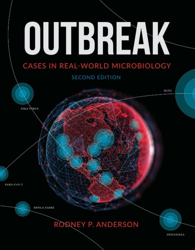 Outbreak (Cases in Real-World Microbiology) (2nd Edition)
