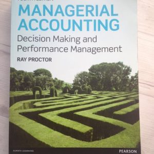 Managerial Accounting for Decision Making and Performance Improvement (4th Edition)