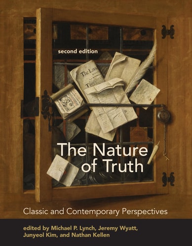 The Nature of Truth, second edition (Classic and Contemporary Perspectives)