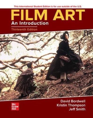Film Art An Introduction (13th Edition) - International Edition