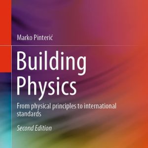 Building Physics (From physical principles to international standards) (2nd Edition)