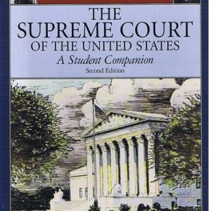 The Supreme Court of the United States (A Student Companion) (2nd Edition)