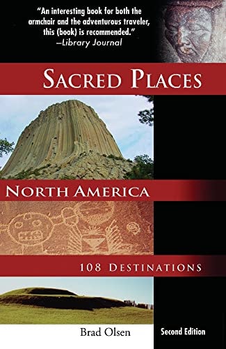 Sacred Places North America (108 Destinations) (2nd Edition)