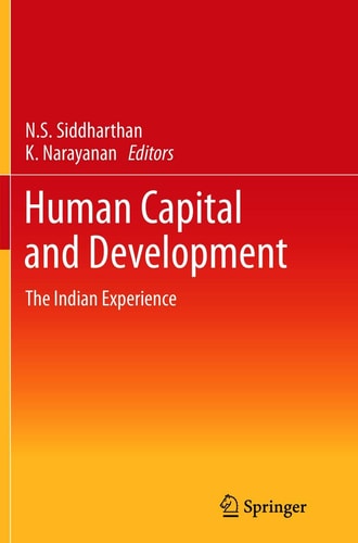 Human Capital and Development (The Indian Experience) (2nd Edition)