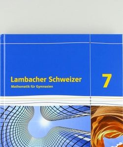 Lambacher Schweizer - Mathematik für Gymnasien (1st Edition)